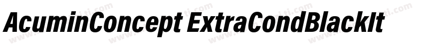 AcuminConcept ExtraCondBlackItalic字体转换